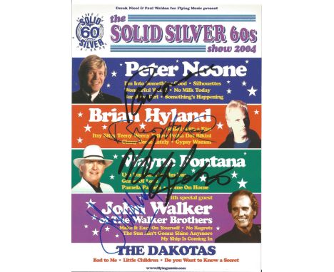 Solid Silver 60s flyer signed by 4. Peter Noone, Brian Hyland, Wayne Fontana and John Walker. Good condition. All autographs 