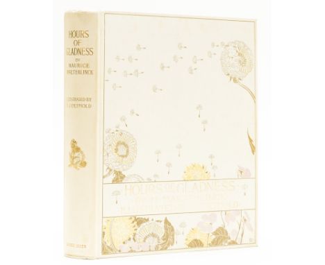 Detmold (Edward J.).- Maeterlinck (Maurice) Hours of Gladness, pictorial title and 20 mounted colour plates by Edward Detmold