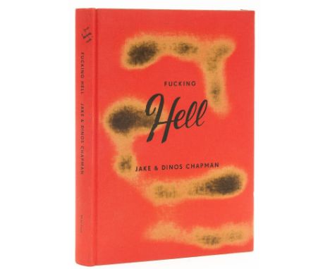 NO RESERVE Chapman (Jake and Dinos) Fucking Hell, first edition, number 129 of 500 copies signed by the artists, illustration