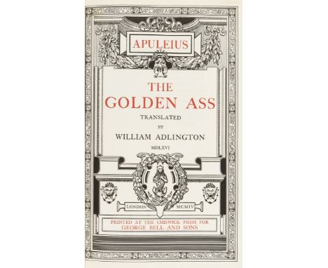 Chiswick Press.- Apuleius (Lucius) The Golden Ass, one of 220 copies, woodcut initials, printed in red and black throughout, 