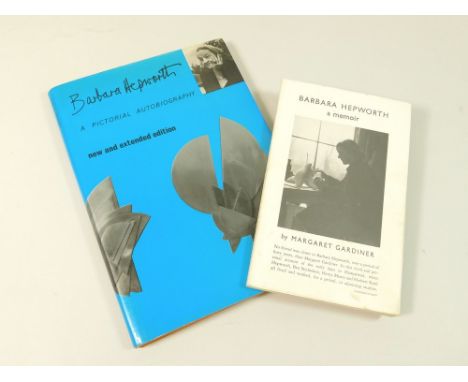 BARBARA HEPWORTH. Two books: 'Barbara Hepworth, A Pictorial Autobiography', extended edition, 1978. Also, 'Barbara Hepworth A