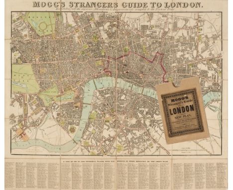 London. Mogg (Edward), Mogg's Strangers Guide to London, exhibiting all the various alterations &amp; improvements complete t