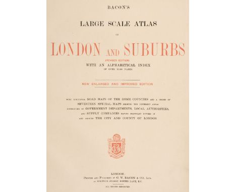 Bacon (G. W. publisher). Bacon's Large Scale Atlas of London and Suburb (revised Edition) with an Alphabetical Index..., circ