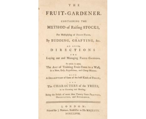 [Gibson, John]. The Fruit-Gardener. Containing the Method of Raising Stocks, for multiplying of Fruit-Trees, by Budding, Graf