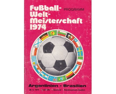 WORLD CUP 74  Official programme, Argentina v Brazil, 30/6/74 in Hannover, slight creasing.  Fair-generally good