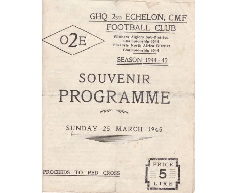 SIGNED WAR-TIME FOOTBALL PROGRAMME       Four page programme for Echelonians CMF v. I.R.T.D. 25/3/1945 played in Egypt and si