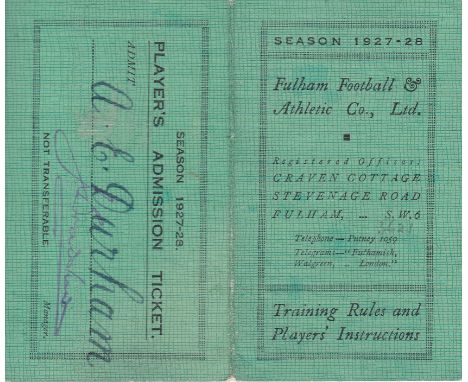 FULHAM        A Player's Admission Ticket for season 1927/8 issued to A. E. Durham and signed by Manager Joe Bradshaw.   Good