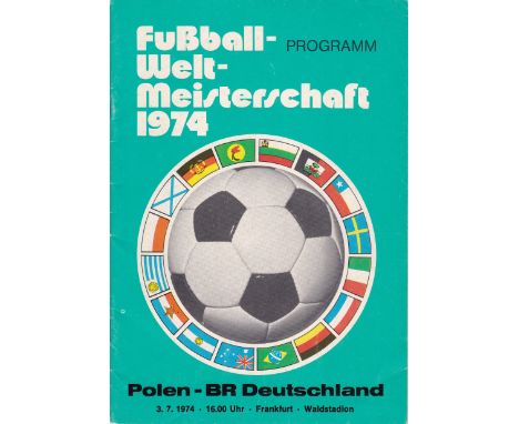 WORLD CUP 74  Official programme, Poland v West Germany, 3/7/74 in Frankfurt.   Good