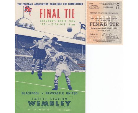 1951 F.A. CUP FINAL        Programme and ticket for Newcastle United v. Blackpool. Programme has annotations and slightly rus