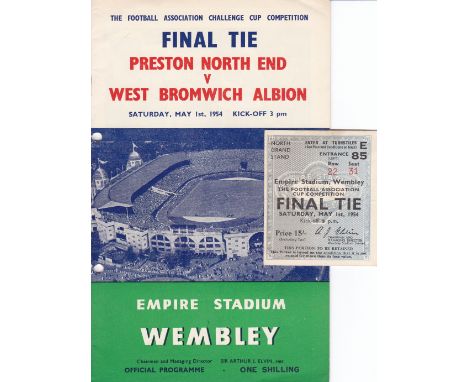 1954 CUP FINAL   West Brom v Preston official programme (punch-holes), match ticket (slight fold-good), Community Singing Son