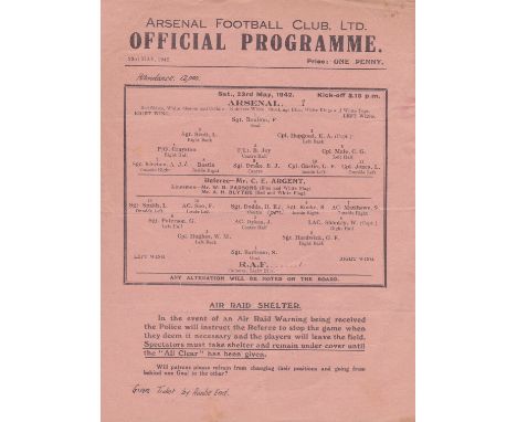 ARSENAL - RAF 1942   Arsenal single sheet home programme v R.A.F, 23/5/42, slight fold, neat score, scorer.  Generally good