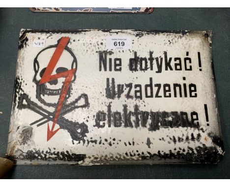 A POLISH ENAMEL DANGER SIGN 