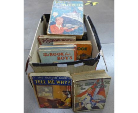 Vintage books including The Book for Boys, Tell Me Why, Schoolboys Annual, etc. **PLEASE NOTE THIS LOT IS NOT ELIGIBLE FOR PO