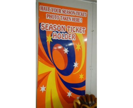 A Pleasure Island season ticket holder sign.