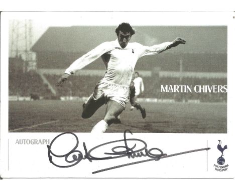 Football Martin Chivers signed 6x4 Tottenham Hotspur black and white post card. Good Condition. All autographed items are gen