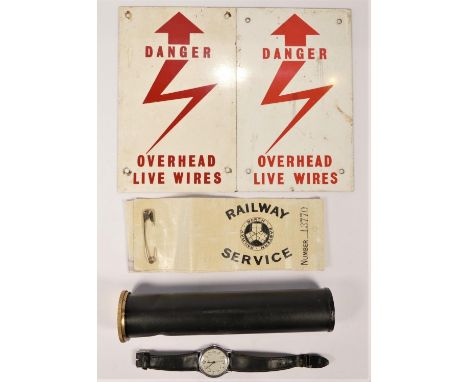 A BR wristwatch, metal container for lamp wicks, a NER railway service (13770) armband, and two plastic warning signs "Danger