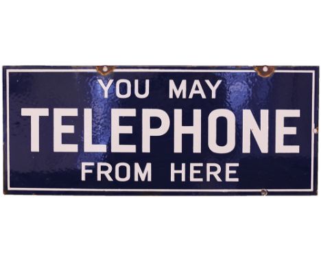 Enamel Sign 'You May Telephone From Here'. Double sided 22in x 9in, double sided, white on dark blue. In very good condition.