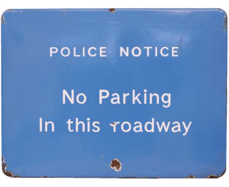 BR(Sc) enamel Station Sign 'POLICE NOTICE NO PARKING IN THIS ROADWAY', 24in x 18in F/F. A rare sign indeed.