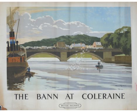 Poster British Railways 'The Bann At Coleraine' by Norman Wilkinson quad royal 40in x 50in. View down river to the bridge wit