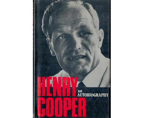 Henry Cooper - An Autobiography First Edition 1972 Hardback Book published by Cassell and Co Ltd some ageing. Good condition.