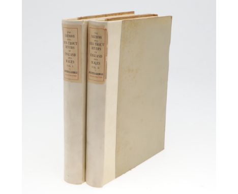 Augustus Grimble. The Salmon and SeaTrout Rivers of England and Wales, 2 volumes, one of 350 copies, half-titles, 52 plates, 