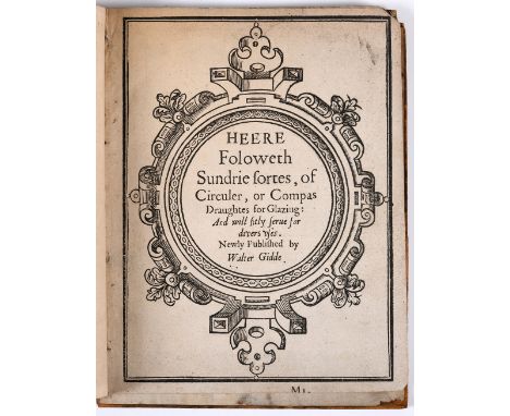 Walter Gedde. A Booke of Sundry Draughts, principally serving for Glasiers..., first edition, 103 (of 113) wood-engraved plat