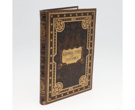 Anon. National Types and Costumes, 15 albumen plates mounted on thick card, original publisher's cloth, gilt, all edges gilt,