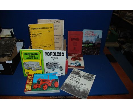 A quantity of Tractor Books and Fordson Manuals including Repair Manual and Instruction Book