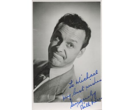 Bill Kerr, a signed and dedicated 5x3 photo. An actor and comedian, he made many appearances in the hit BBC radio comedy, 'Ha
