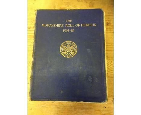  Sale Item:    MORAY ROLL OF HONOUR BOOK (AF)   Vat Status:   No Vat   Buyers Premium:  This lot is subject to a Buyers Premi