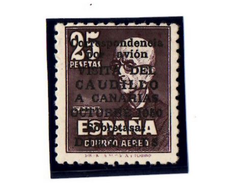 Spain 1950 General Franco 25pta Air ,brown-purple,o’printed and surcharged for the Canary islands visit of the Dictator,with 