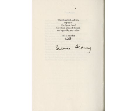 Signed by the AuthorHeaney (Seamus) The Spirit Level, 8vo L. (Faber & Faber) 1996 Signed Ltd. Edn., 128 (350) copies, cloth b