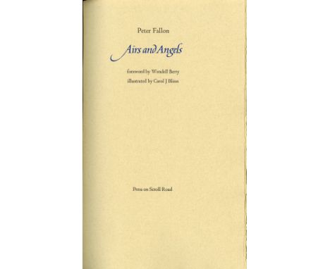 One of Sixty CopiesFallon (Peter) Airs and Angels, sm. folio, Carrollton (Press on Scroll Road) 2007, Limited Edn., No. 33 (6