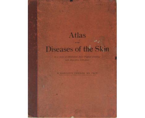 With Numerous Large Coloured PlatesMedicine: Radcliffe Crocker (H.) Atlas of the Diseases of the Skin, 8 Separate Sections la