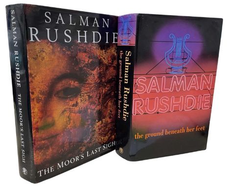 SALMAN RUSHDIE: 2 First edition titles: THE GROUND BENEATH HER FEET, London, Jonathan Cape, 1999 with original unclipped dust