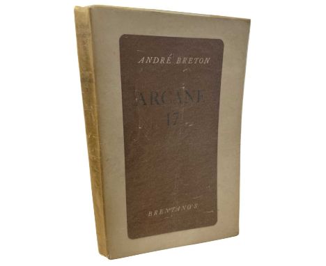 ANDRE BRETON: ARCANE 17 (SECRET 17), New York, Bretano's 1945, First Edition.