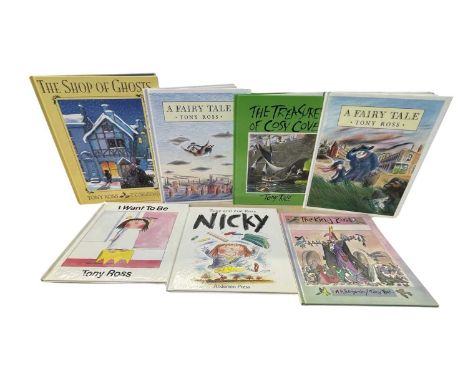 TONY ROSS: 7 first edition titles: A FAIRY TALE, (x2, One Inscribed by author to title page); NICKY, (Inscribed by authorS to