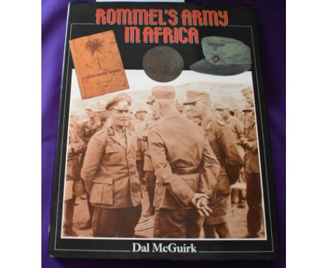 Rommel's Army in Africa by Dal McGuirk in hardback with original dust wrap. An interesting read. ISBN:  0-09-166450-0