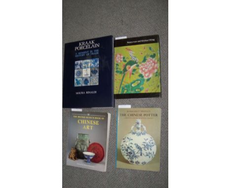 Four books of Chinese ceramics, comprising: Rawson, 'The British Museum Book of Chinese Art', Medley, 'The Chinese Potter', S