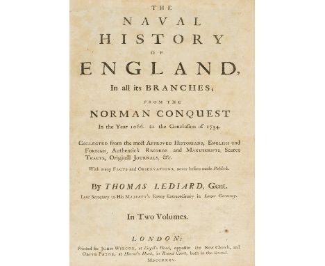 Naval.- Lediard (Thomas) The Naval History of England, 2 vol., first edition, lacking engraved portrait, with engraved head-p