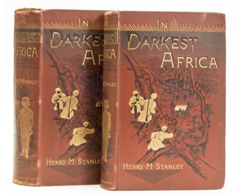 NO RESERVE Africa.- Stanley  (Henry Morton) In Darkest Africa, 2 vol., first edition, 3 folding colour maps, wood-engraved pl