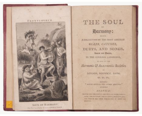 Soul of Harmony (The); being a Collection of...Glees, Catches, Duets, and Songs..., 2 parts in 1, ?first edition, engraved fr