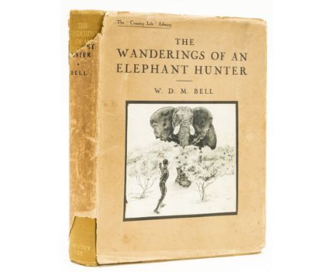 Africa.- Big game.- Bell (W.D.M.) The Wanderings of an Elephant Hunter, first edition, half-title, frontispiece, plates, illu