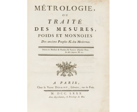 Metrology.- [Paucton (Alexis Jean Pierre)] Métrologie, ou Traité des Mesures, Poids et Monnoies des anciens Peuples &amp; des