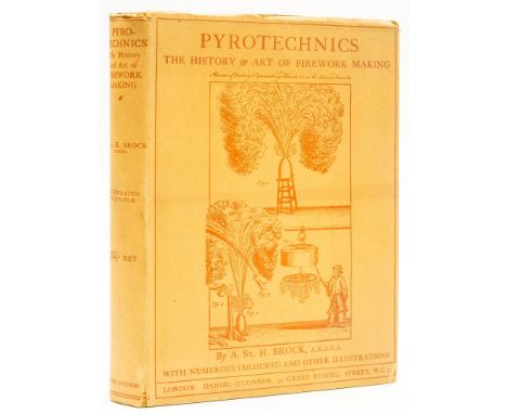 Fireworks.- Brock (Alan St. H.) Pyrotechnics: The History &amp; Art of Firework Making, first edition, signed presentation in