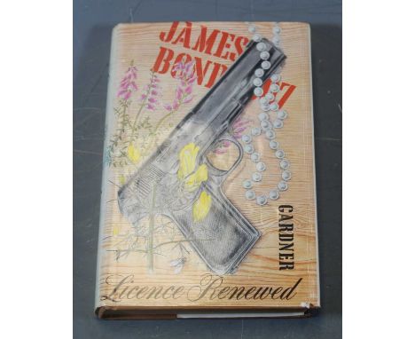 James Gardner - James Bond 007 Licence Renewed, 1981 first edition hardback, with dustjacket