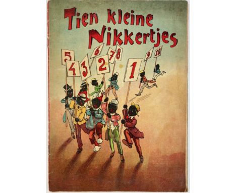 TIEN KLEINE NIKKERTJES. (N.pl., no publ., n.d., ±1900). (8) pp. W. 4 cold. lithogr. plates. 4°. Owrps. w. cold. lithogr. on b
