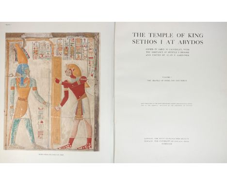 GARDINER, A.H., A.M. CALVERLEY &amp; M.F. BROOME. The Temple of King Sethos I at Abydos. Vol. 1-2. Lond., (etc.), The Egypt E