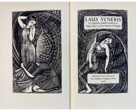 BUCKLAND WRIGHT -- SWINBURNE, A.Ch. Laus veneris. (Lond.), Golden Cockerel Press, 1948. 27, (5) pp (first and last l. blank).