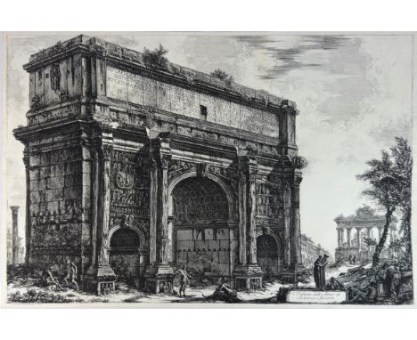PIRANESI, Giovanni Battista (1720-1778). "Veduta dell'Arco di Settimo Severo". (1772). Etching, 'signed' "Cavalier Piranesi d